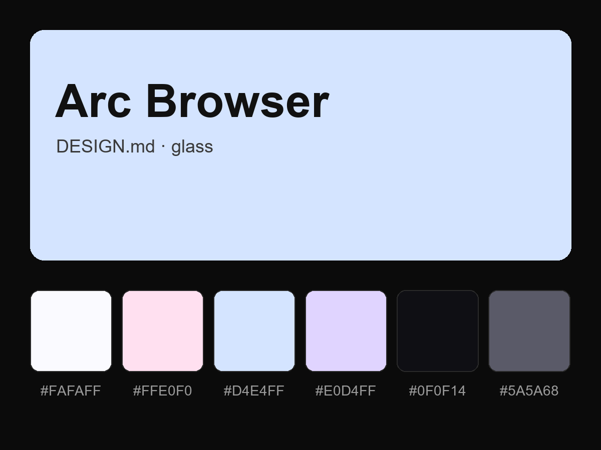 Arc Browser Style Design System (Glass, DESIGN.md)