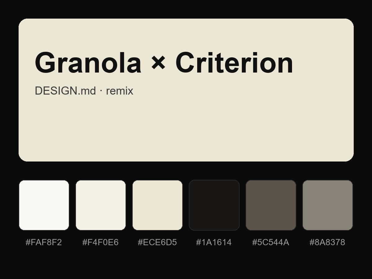 Granola × Criterion Style Design System (Remix, DESIGN.md)